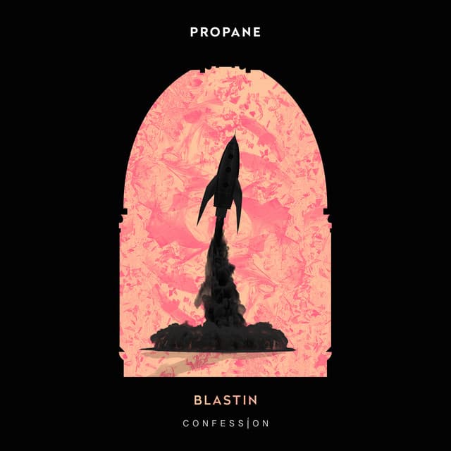 Cover artwork for “Blastin” by Propane