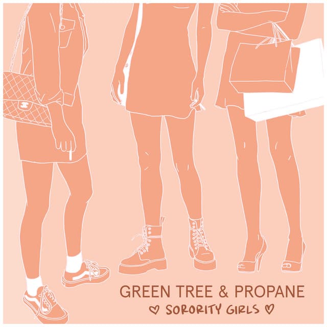 Cover artwork for “Sorority Girls” by Green Tree, Propane